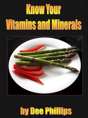 cover image of Know Your Vitamins and Minerals